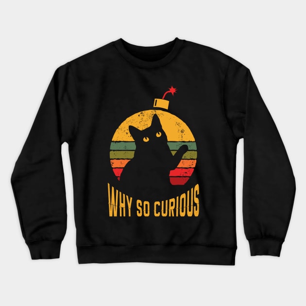Why so curious Black Cat Crewneck Sweatshirt by CozySkull